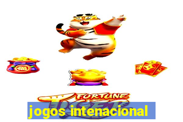 jogos intenacional